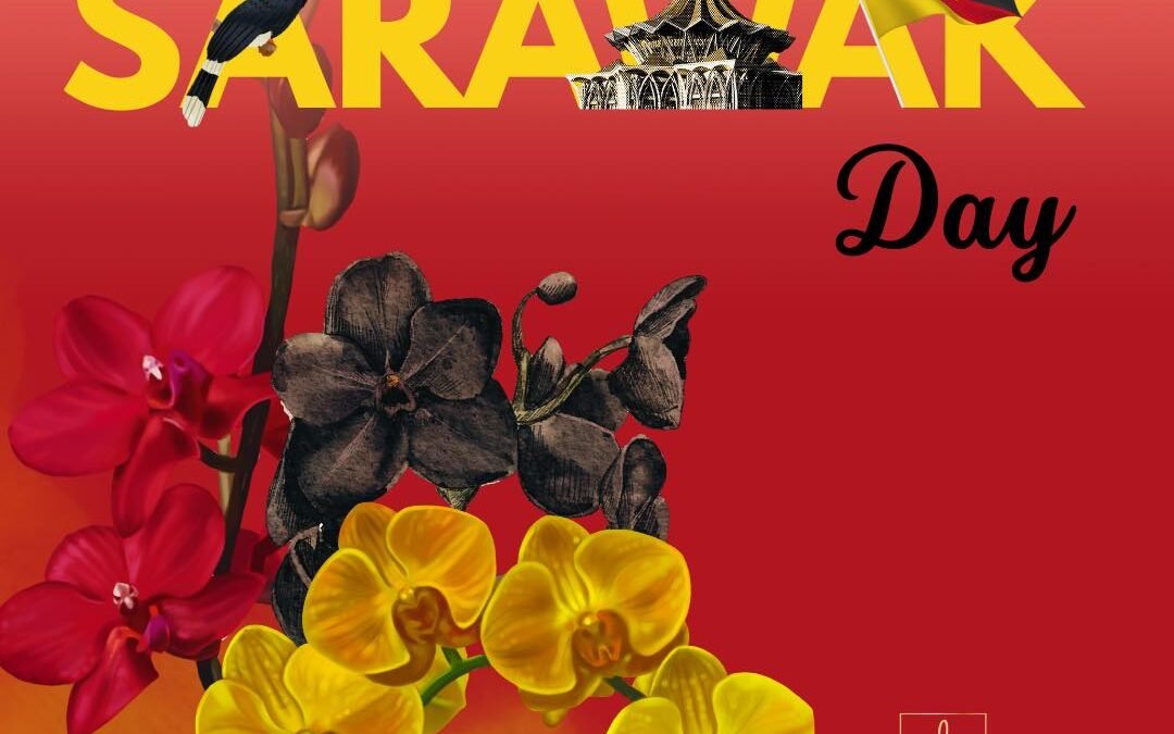My Thoughts and Reflection on Sarawak Day